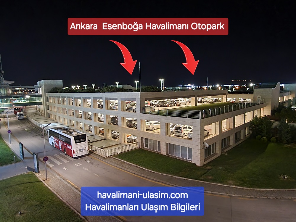 Ankara Esenboğa Havalimanı Kapalı/Katlı Otoparkı